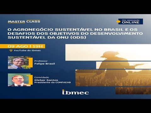 O Agronegócio Sustentável no Brasil e os desafios dos Objetivos do Desenvolvimento Sustentável da ONU